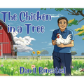 The Chicken in a Tree - Hardcover