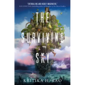The Surviving Sky: The First Title in the Rages Trilogy Series - Paperback