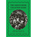 The Green Book Vacation Guide-1949 Edition - Paperback