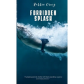 Forbidden Splash - Paperback