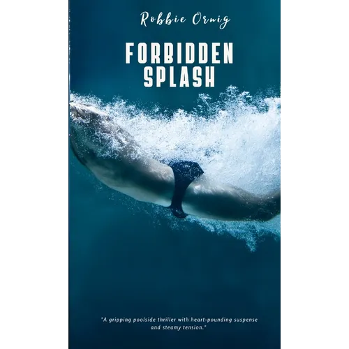 Forbidden Splash - Paperback