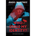 Who Stole my Identity? - Paperback