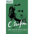 Chopin, the Four Ballades - Paperback