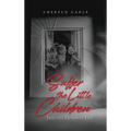 Suffer the Little Children: Into the Hands of Evil - Hardcover