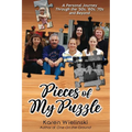 Pieces of My Puzzle: a personal journey through the '50s, '60s, '70s and beyond - Paperback
