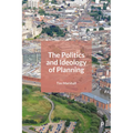 The Politics and Ideology of Planning - Paperback
