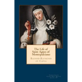 The Life of Saint Agnes of Montepulciano - Paperback