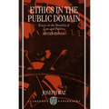 Ethics in the Public Domain: Essays in the Morality of Law and Politics - Paperback