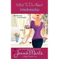 What To Do About Wednesday: A Page Turners Novel - Paperback