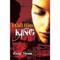 I Call Him King - Paperback