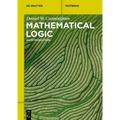 Mathematical Logic: An Introduction - Paperback