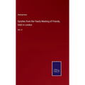Epistles from the Yearly Meeting of Friends, held in London: Vol. II - Hardcover