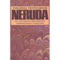Neruda: An Intimate Biography - Paperback