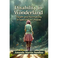 Disability in Wonderland: Health and Normativity in Speculative Utopias - Paperback
