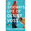 The Sideways Life of Denny Voss - Paperback