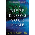 The River Knows Your Name - Paperback