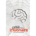 The Mind Of A Trillionaire - Paperback