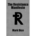 The Resistance Manifesto - Paperback