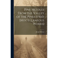 Pine Needles From the Valley of the Pines (1960) [Miscellaneous Works] - Hardcover