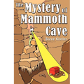 The Mystery of Mammoth Cave - Paperback