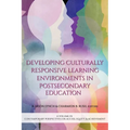 Developing Culturally Responsive Learning Environments in Postsecondary Education - Hardcover
