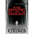 In the Haunting Darkness - Paperback