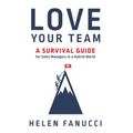 Love Your Team: A Survival Guide for Sales Managers in a Hybrid World - Hardcover