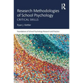 Research Methodologies of School Psychology: Critical Skills - Paperback
