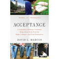 Acceptance: A Legendary Guidance Counselor Helps Seven Kids Find the Right Colleges--and Find Themselves - Paperback