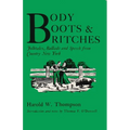 Body, Boots, and Britches: Folktales, Ballads and Speech from Country New York - Paperback