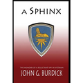 A Sphinx: The Memories of a Reluctant Spy in Vietnam - Hardcover