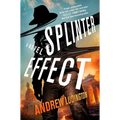 Splinter Effect - Hardcover