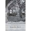 Following the Lines: World War II as Experienced by a Belgian Girl - Paperback