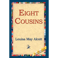 Eight Cousins - Hardcover