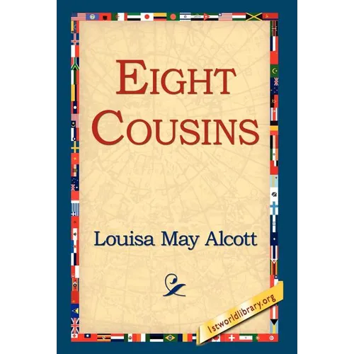 Eight Cousins - Hardcover