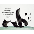 Animal Watercolour in 10 Minutes: An Easy, New Stroke-By-Stroke Technique - Paperback