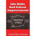 Life Skills And School Improvement - Paperback