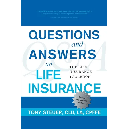 Questions and Answers on Life Insurance: The Life Insurance Toolbook (Fifth Edition) - Paperback