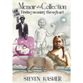 Memoir of a Collection: Finding Meaning Through Art - Hardcover