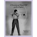 A Discussion of Howard Hill and the Longbow - Paperback