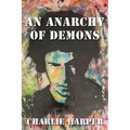 An Anarchy of Demons - Paperback