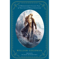 The Princess Bride: An Illustrated Edition of S. Morgenstern's Classic Tale of True Love and High Adventure - Hardcover