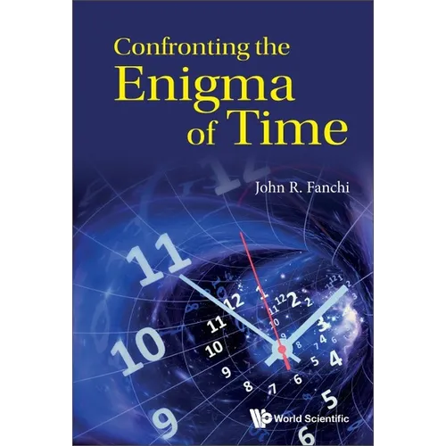 Confronting the Enigma of Time - Paperback