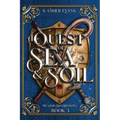 A Quest of Sea and Soil: A Young Adult Epic Fantasy Novel - Paperback