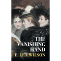 The Vanishing Hand (Nezu Press Classics) - Hardcover