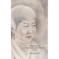 I Experienced Liberation and Nibbana: 2nd Edition - Paperback