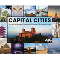 Capital Cities: A Journey Around The World Through 118 Capital Cities - Hardcover