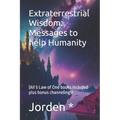 Extraterrestrial Wisdom: (All 5 Law of One books included- plus bonus channelings) - Paperback