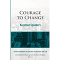 Courage to Change: Cornerstones and Keystones Series Book 4 - Paperback