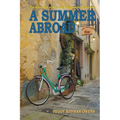 The Education of Francine Robinsworth Duchesney, A Summer Abroad - Paperback